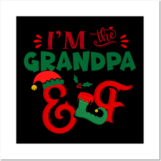 Awesome i’m the grandpa elf christmas family matching Posters and Art